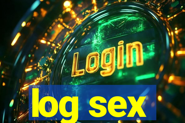 log sex